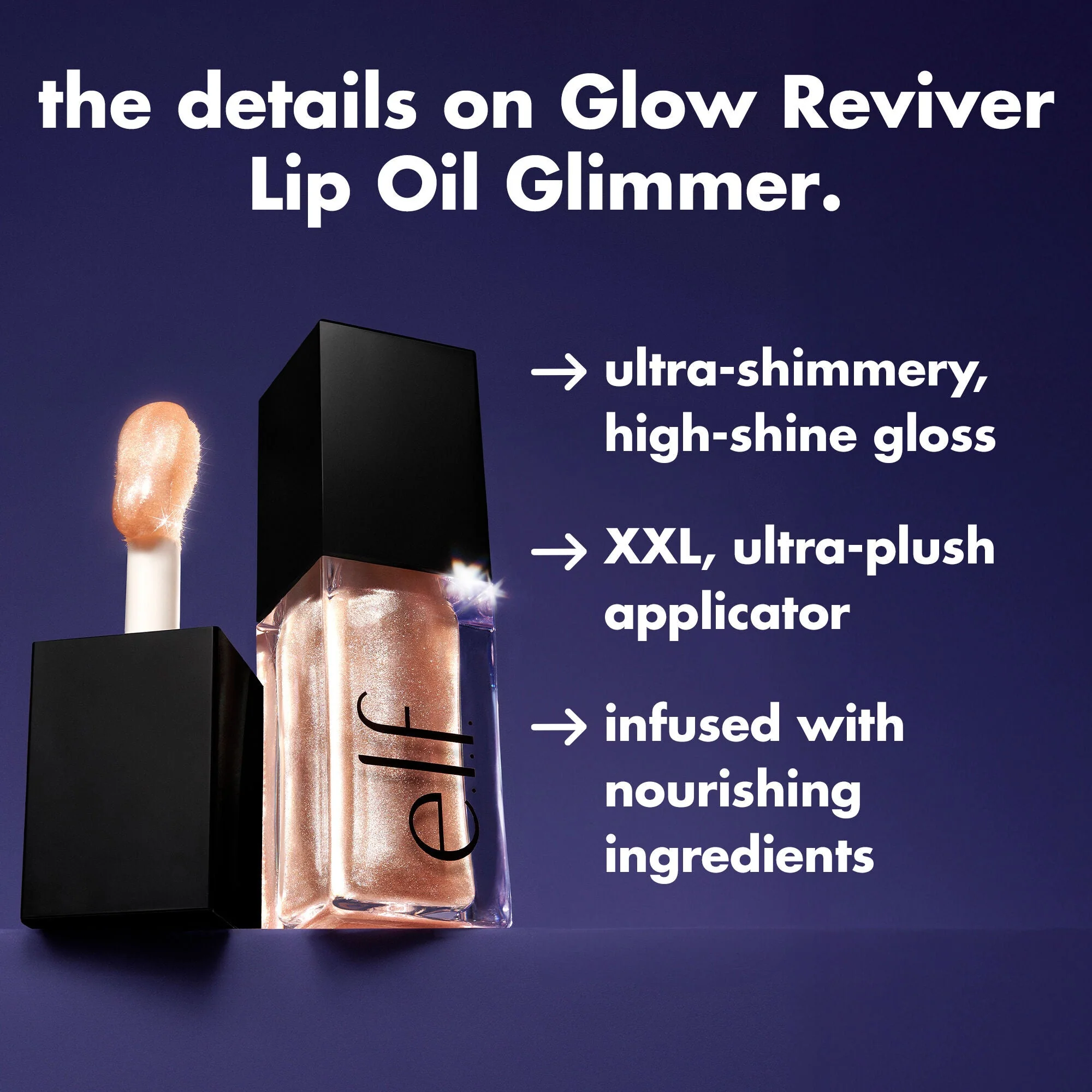 Overzicht van de voordelen van e.l.f. Glow Reviver Lip Oil Glimmer met XXL-applicator en voedende ingrediënten.